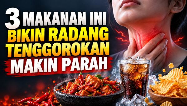 3 Makanan Ini Bikin Radang Tenggorokan Makin Parah